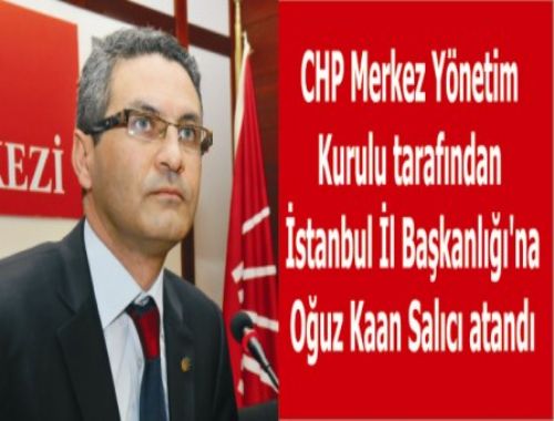 CHP İSTANBUL İL BAŞKANLIĞINDA GÖREV DEGİŞİMİ